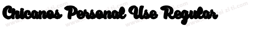 Chicanos Personal Use Regular字体转换